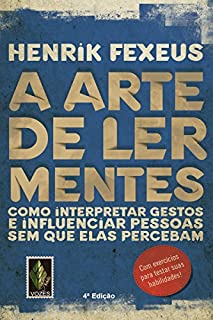 Livro A arte de ler mentes: Como interpretar gestos e influenciar pessoas sem que elas percebam