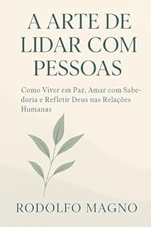 Livro A Arte de Lidar com Pessoas