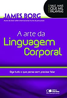Livro A ARTE DA LINGUAGEM CORPORAL