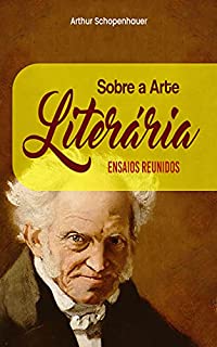 Livro Sobre a Arte Literária : Ensaios Reunidos