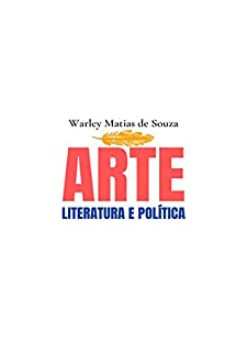 Arte, Literatura E Política