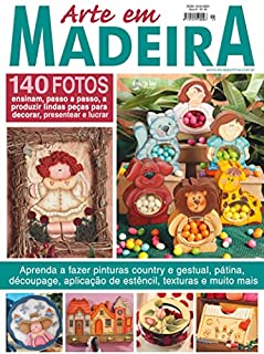 Arte em Madeira: Edição 45