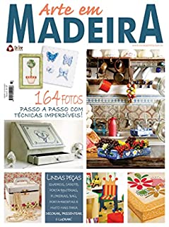 Arte em Madeira: Edição 47