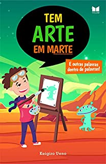 Livro Tem ARTE em mARTE: e outras palavras dentro de palavras