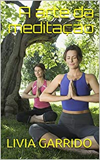 Livro A arte da meditação