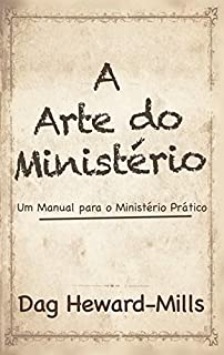 Livro A Arte do Ministério: Um Manual  para o Ministério Prático