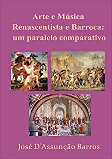 Livro Arte e Música Renascentista e Barroca – um paralelo comparativo