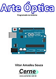 Arte Óptica Programado no Arduino