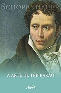 Livro A arte de ter razão: 38 estratégias para vencer qualquer debate