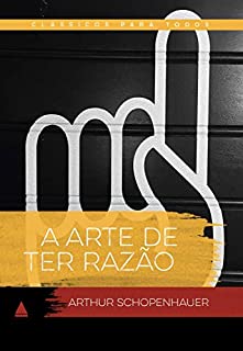 Livro A arte de ter razão (Coleção Clássicos Para Todos)
