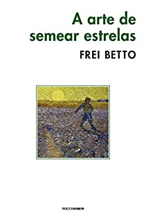 Livro A arte de semear estrelas