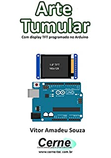 Livro Arte Tumular Com display TFT programado no Arduino