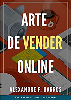 Livro Arte de vender online: Como vender sem sair de casa