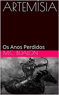 Livro ARTEMÍSIA: Os Anos Perdidos