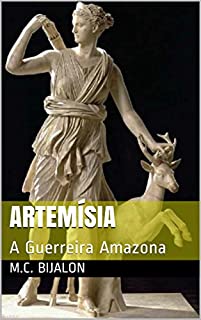 Livro Artemísia: A Guerreira Amazona (As guerras greco-persas Livro 4)