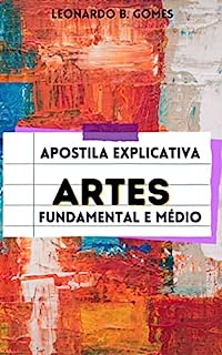 Livro Artes: Apostila Explicativa de Artes