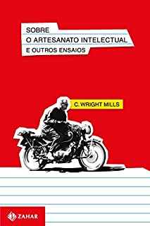 Livro Sobre o artesanato intelectual e outros ensaios (Nova biblioteca de ciências sociais)