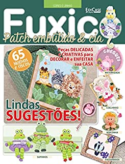 Livro Artesanato Simples - 13/12/2021 - Fuxico Patch Embutido e Cia (EdiCase Publicações)