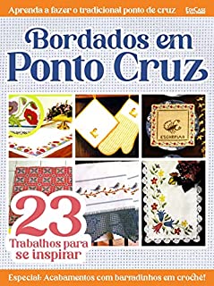 Artesanato Simples - 16/08/2021 - Bordados em Ponto Cruz: 23 Trabalhos Para Se Inspirar (EdiCase Publicações)