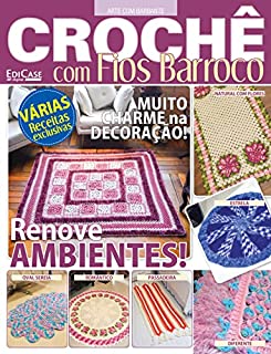 Livro Artesanato Simples - 27/12/2021 - Crochê Com Fios Barroco: Renove Ambientes (EdiCase Publicações)