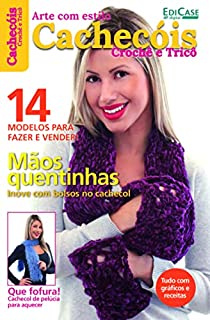 Livro Artesanato Simples - 31/01/2022 - Cachecóis, crochês e tricô (EdiCase Publicações)