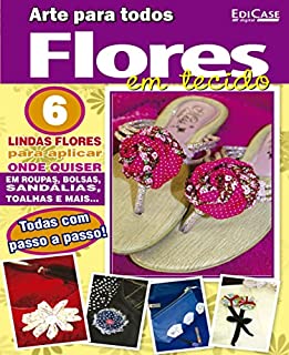 Livro Artesanato Simples - Flores em Tecido - 01/08/2022