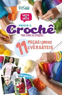 Artesanato Simples - Tricô e Crochê para todas as estações - 06/03/2023