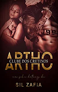 Livro ARTHO : Série Clube dos Cretinos - Livro 1