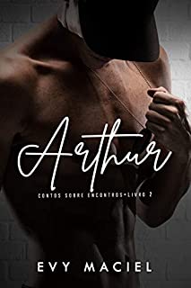Livro Arthur: Contos Sobre Encontros - 2