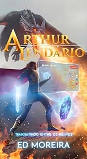 Arthur Lendário: Transmitindo Entre Os Reinos