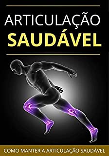 Livro Como Ter as Articulações Saudáveis