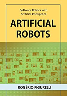 Livro Artificial Robots: Software Robots with Artificial Intelligence