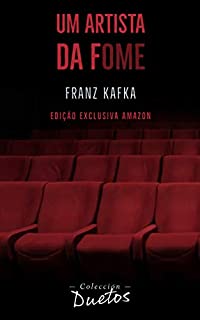 Livro Um Artista da Fome (Coleção Duetos)