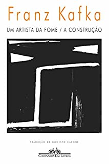 Livro Um artista da fome / A construção
