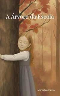 A Árvore da Escola: Ilustrado