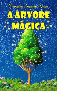Livro A ÁRVORE MÁGICA: Historias infantis ilustradas para dormir