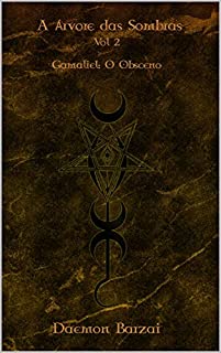 Livro A Árvore das Sombras: Gamaliel: O Obsceno