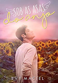 Livro Sob As Asas Do Anjo: Livro Único