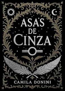 Asas de Cinza (Asas de Cinza / Wings of Ash Livro 1)