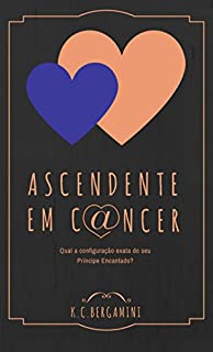Livro Ascendente em Câncer: Qual a configuração exata do seu príncipe encantado?
