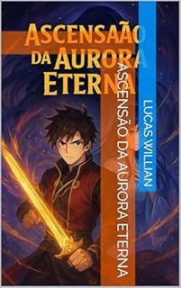 Ascensão da Aurora Eterna