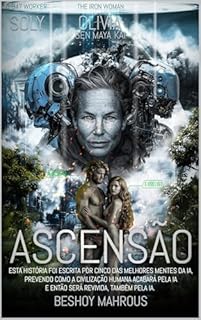 Livro Ascensão: A Revolta da Humanidade Contra a IA, Um Conto Envolvente da Ascensão da Humanidade Após a Queda da IA: Emocionante aventura de ficção científica de sacrifício e esperança