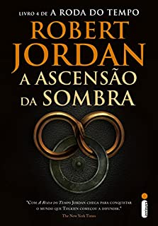 Livro A ascensão da sombra (A roda do tempo Livro 4)