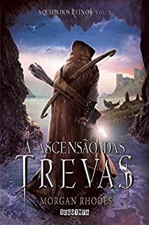 Livro A ascensão das trevas (A queda dos reinos)