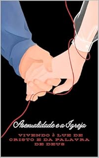 Livro Asexualidade e a Igreja:: Vivendo à Luz de Cristo e da Palavra de Deus