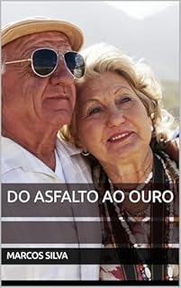 Livro Do Asfalto ao Ouro
