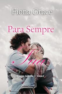 Livro Para Sempre Sua (Sempre Ashville — Livro 1)