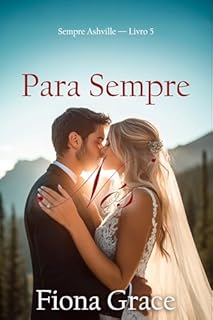 Livro Para Sempre Nós (Sempre Ashville — Livro 5)