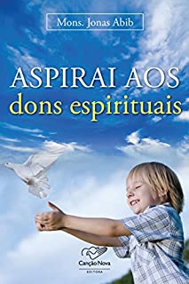 Livro Aspirais aos dons espirituais