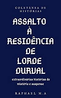 Livro Assalto à residência de Lorde Durval: extraordinárias histórias de mistério e suspense